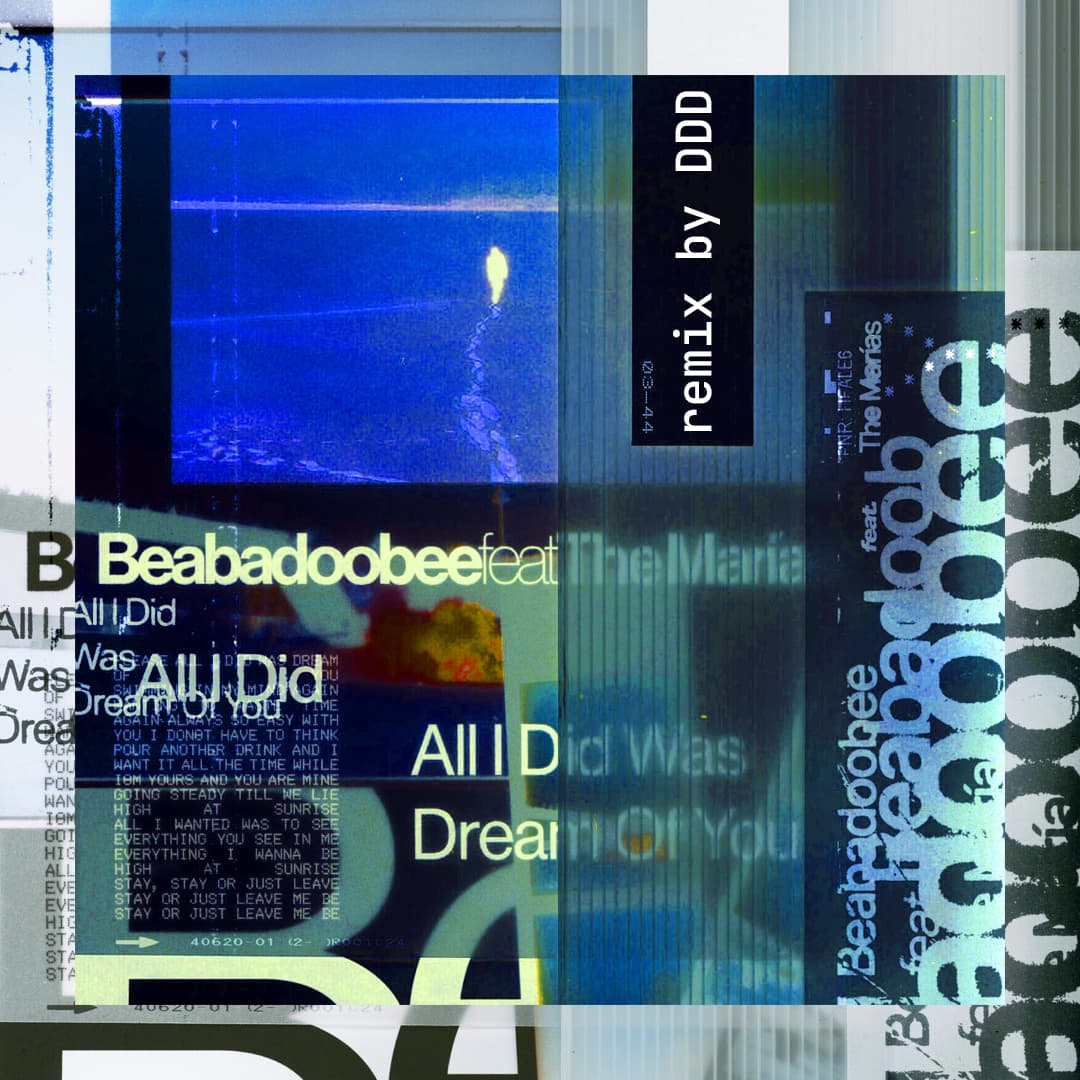 beabadoobee feat. The Marías - All I Did Was Dream of You (DDD extended remix)